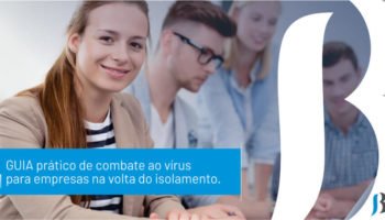 GUIA prático de combate ao vírus para empresas na volta do isolamento